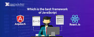 ReactJS vs AngularJS: Which is the best framework of JavaScript