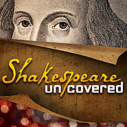 PBS LearningMedia:Shakespeare Uncovered |