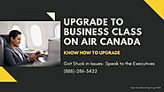 Get Your Air Canada Business Class Upgrade