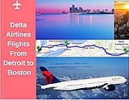 Delta Airlines Flights From Detroit to Boston