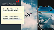 Asiana Airlines: Know The Best Ways To Use Asiana Miles