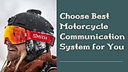 Choose Best Motorcycle Communication System for You - Domio Sports