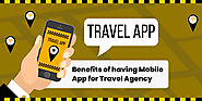 Benefits of having Mobile App for Travel Agency