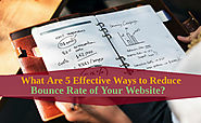 What Are 5 Effective Ways to Reduce Bounce Rate of Your Website?