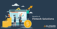 Benefits of Fintech Solutions - Fintech Finetech Solutions Banking and Finance