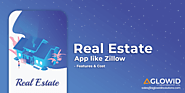 Developing Real Estate App like Zillow - Let's Consider Its Features & Cost
