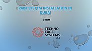 PABX System Installation Dubai - PABX Phone Services For business.