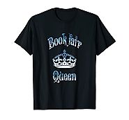 Book fair Queen Volunteer Staff Thank you T-Shirt