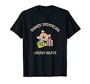 Beary Dedicated Library Volunteer staff Thank you T-Shirt