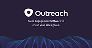 Sales Engagement Platform, Sales Automation Software | Outreach