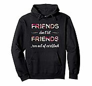 Friends run out of Cardstock Papercrafting Cardmaking Hoodie