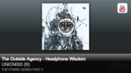 The Outside Agency - Headphone Wisdom
