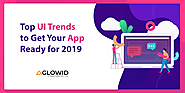 Top UI Design Trends of 2019