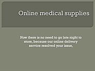 PPT - Online medical supplies PowerPoint Presentation - ID:8019590