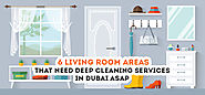 6 Living Room Areas That Need Deep Cleaning Services in Dubai