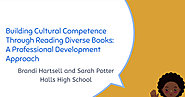 Building Cultural Competence Through Reading Diverse Books: A Professional Development Approach