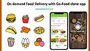 On demand Food Delivery with Go-Food clone app