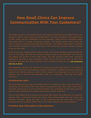 How Small Clinics Can Improve Communication With Your Customers?