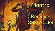 CHINNAMASTA MANTRA TO REMOVE ALL OBSTACLES ( VERY POWERFUL )