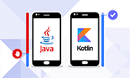 Java Vs. Kotlin: Which One Will Be the Best in 2019?
