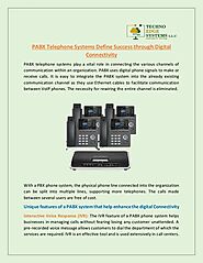 PABX Telephone Systems Define Success through Digital Connectivity