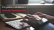 Crs points Calculator for Canada Immigration