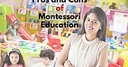 Pros and Cons of the Montessori Education