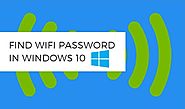 How to Find WiFi Password on Windows 10 - Step by Step Guide