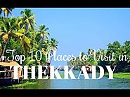 Top 10 Places To Visit In Thekkady