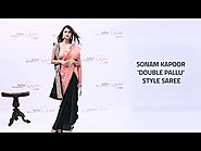 How to Wear Sonam Kapoor Double Pallu Style Saree