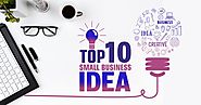 Top 10 Small Business Ideas in Your Budget - Techbuzztalk