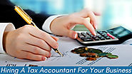 Perks Of Hiring A Tax Accountant For Your Business?