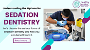 Various Forms of Sedation Dentistry