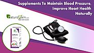 Supplements to Maintain Blood Pressure, Improve Heart Health Naturally
