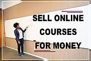 How to Make money selling online courses – List of trending Courses