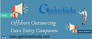 Outsource Data Entry to Gtechwebindia - Fast Reliable & Secured