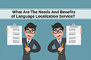 What Are The Needs And Benefits Of Language Localization Service?