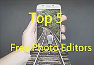 Top 5 Free Photo Editors - Tech For Daily