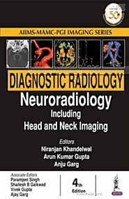 Diagnostic Radiology Neuroradiology Including Head and Neck Imaging 4th Edition 2019
