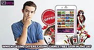 Which casino offers casino games free spin in the UK?