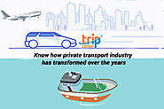 Private transportation - Know industry's transformation over the years