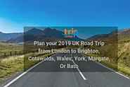 Plan your 2019 UK Road Trip from London to Brighton, Cotswolds, Wales, York, Margate, Or Bath