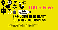 Udemy 100% Free | Start an Ecommerce Business | List of 47+ Courses ~ Udemy Courses For Free