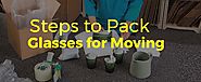 Pack Glasses for Moving - the Best Removalists Traralgon