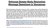 Enhance Deeper Body Relaxation Massage Downtown in Vancouver