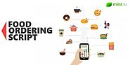 Food Ordering script - Your Perfect Way To Build a New Customers