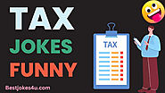50 Funny Tax jokes will have you chuckling in no time