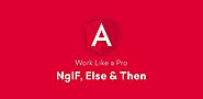 Angular 7 NgIf, Else, Then - Work Like a Pro - positronX.IO