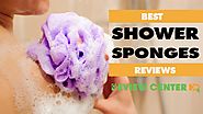 Best Shower Sponges 2018 Reviews – Exfoliating and Natural Bath and Body Sponge