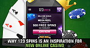 Why 123 Spins is an inspiration for new online casino